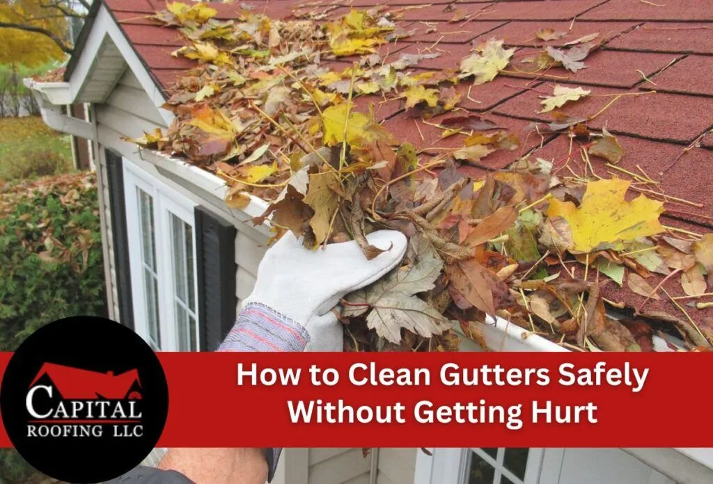 How to Clean Gutters Safely Without Getting Hurt