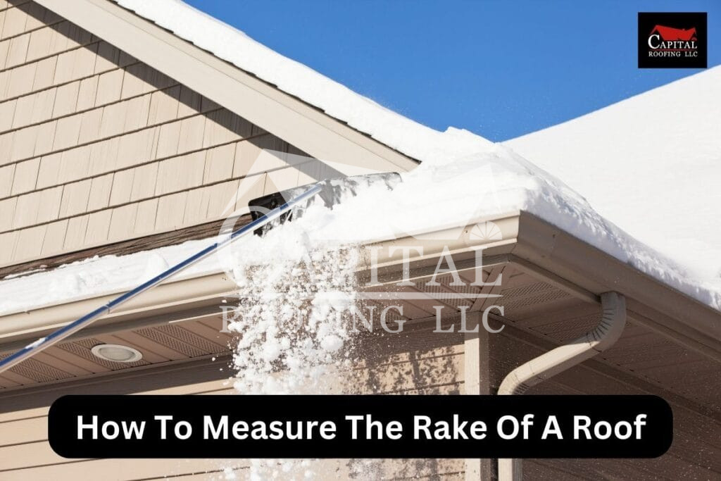 How to measure the rake of a roof