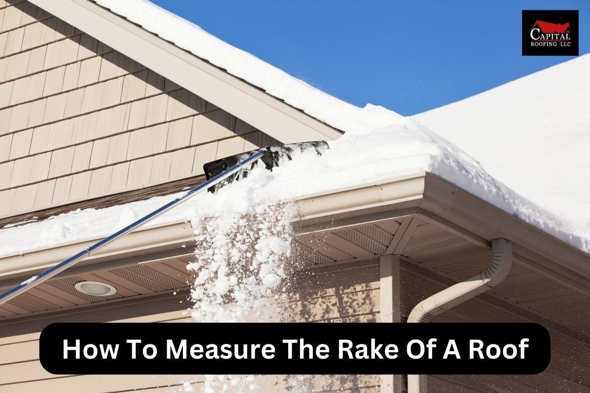 How To Measure The Rake Of A Roof 