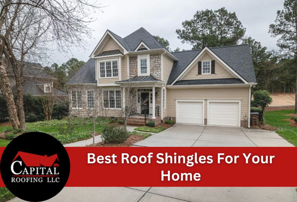 Best Roof Shingles For Your Home