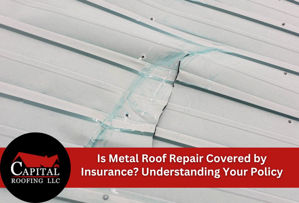 Is Metal Roof Repair Covered by Insurance? Understanding Your Policy