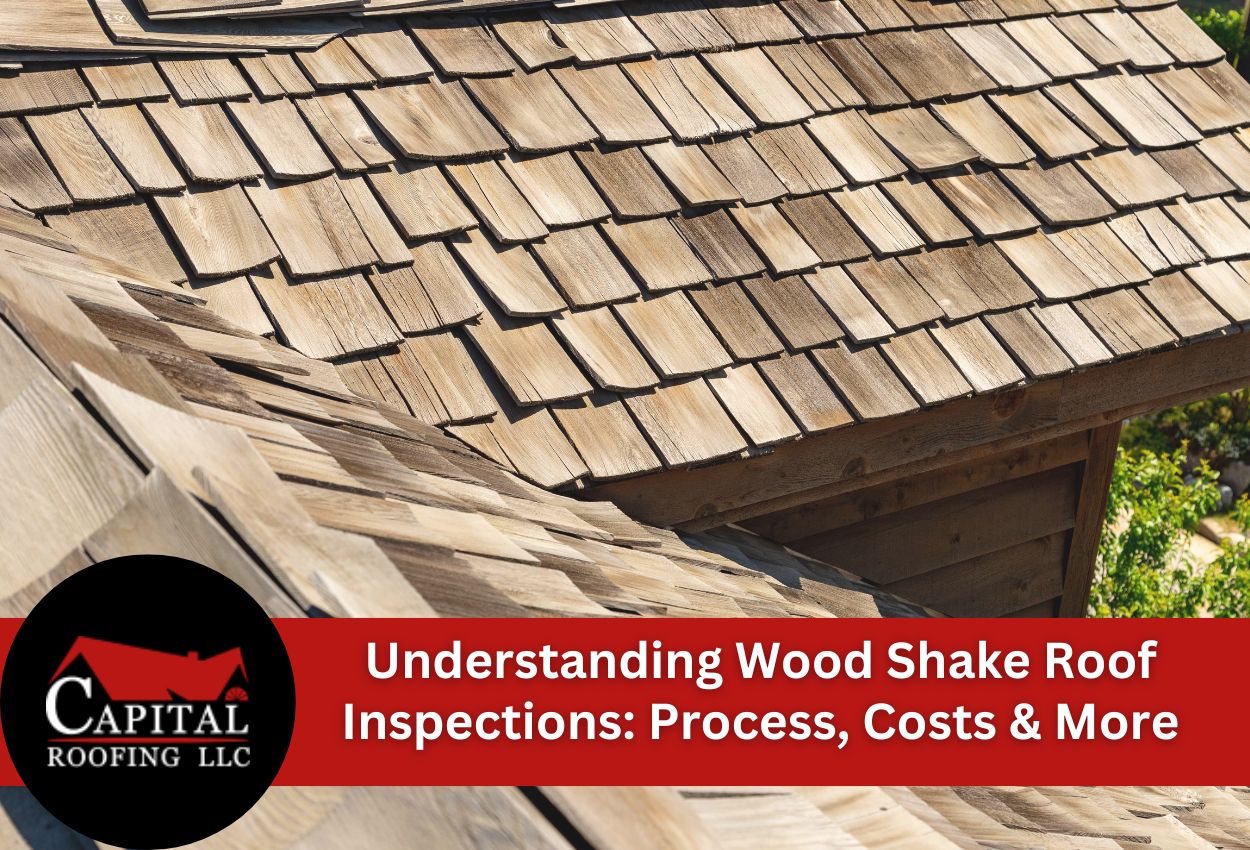 Understanding Wood Shake Roof Inspections: Process, Costs & More
