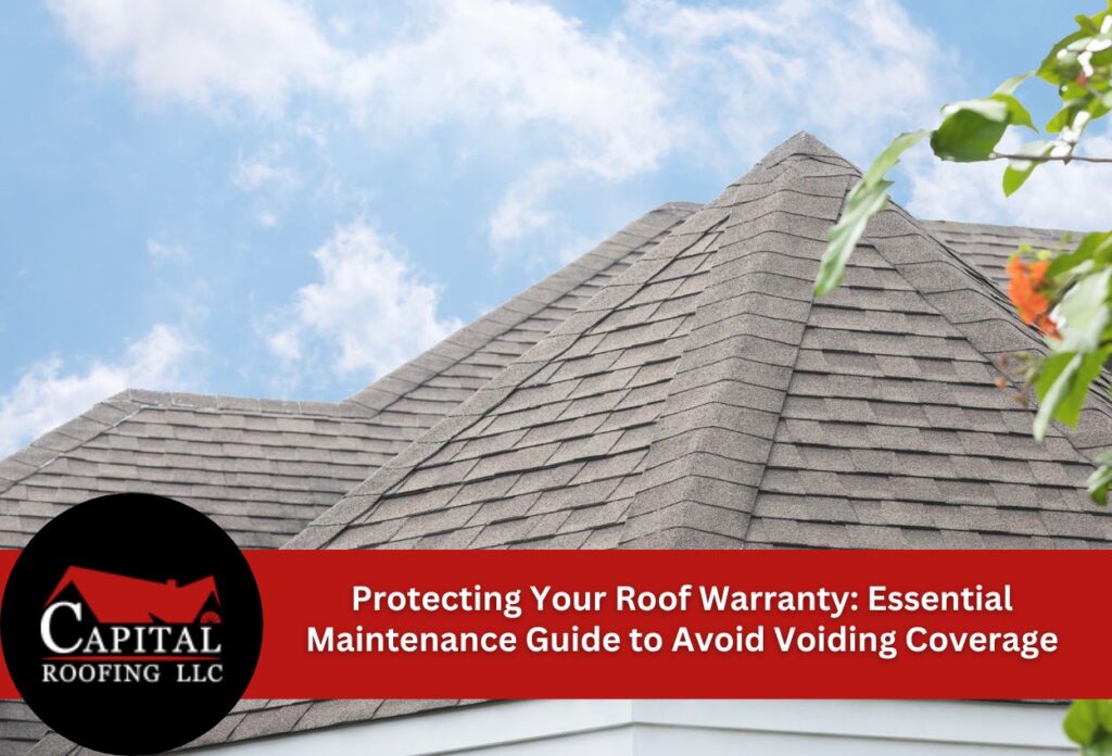 Protecting Your Roof Warranty: Essential Maintenance Guide to Avoid Voiding Coverage