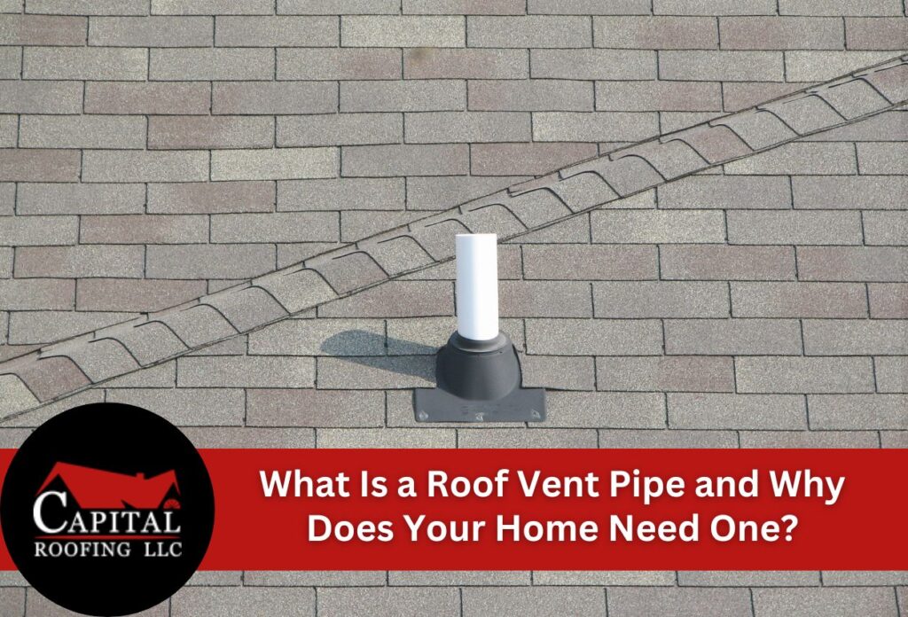What Is a Roof Vent Pipe and Why Does Your Home Need One